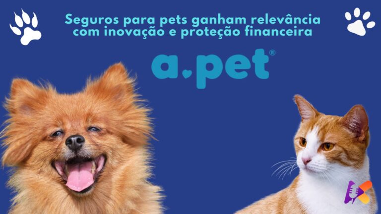 Seguros para pets ganham relevância com inovação e proteção financeira com a APet
