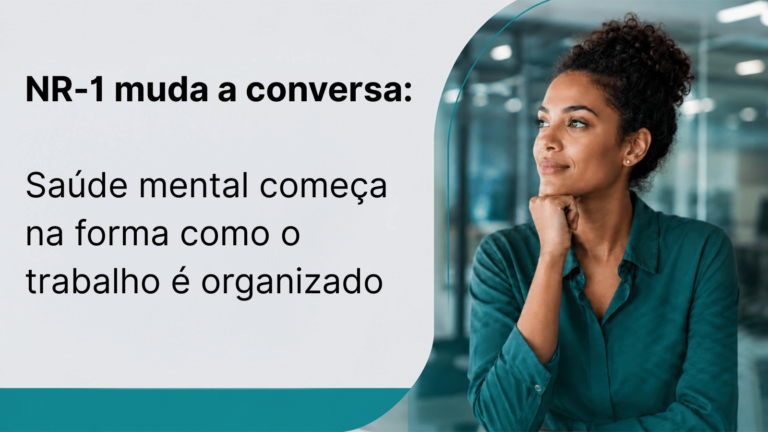 Mulher em ambiente corporativo ilustra debate sobre saúde mental no trabalho e os riscos psicossociais previstos na NR-1.